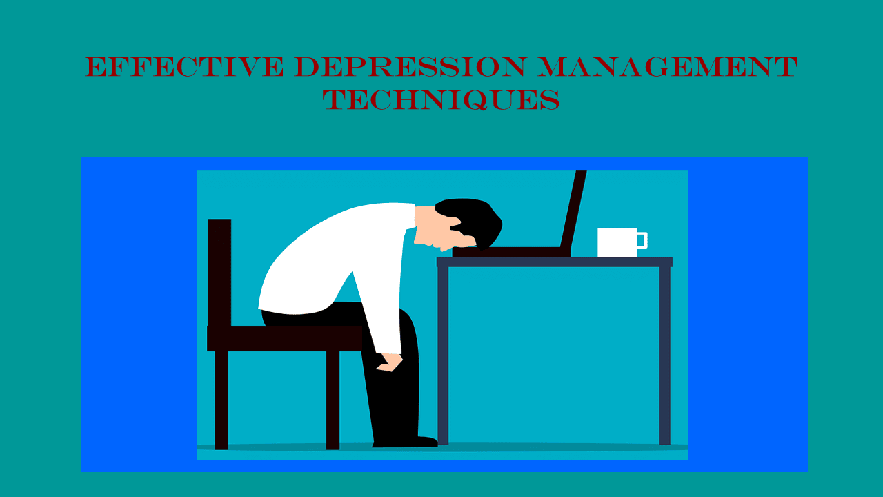 Effective-Depression-Manage Techniques