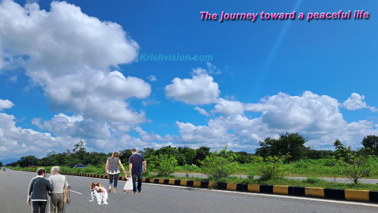 The journey toward a peaceful life