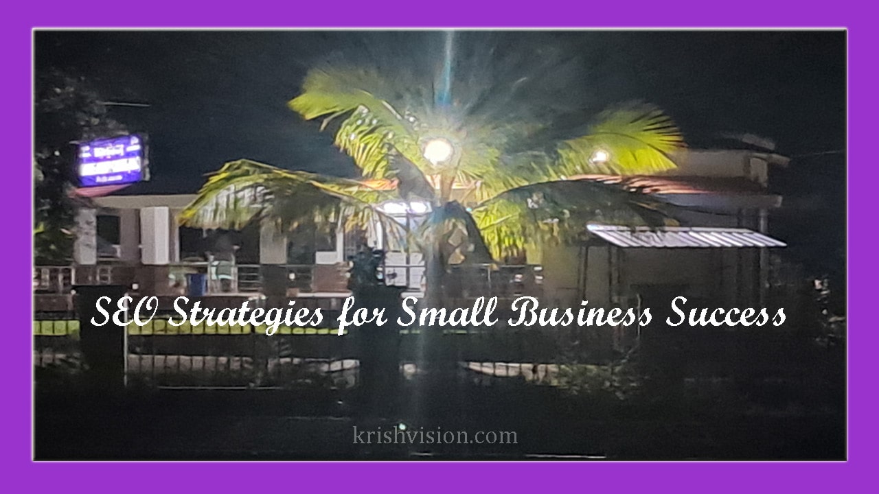 SEO Strategies for Small Business Success